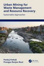 Urban Mining for Waste Management and Resource Recovery