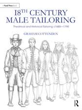 18th Century Male Tailoring: Theatrical and Historical Tailoring c1680 – 1790