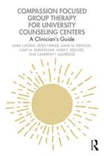 Compassion Focused Group Therapy for University Counseling Centers