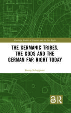 The Germanic Tribes, the Gods and the German Far Right Today