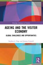 Ageing and the Visitor Economy: Global Challenges and Opportunities