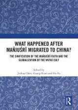 What Happened After Mañjuśrī Migrated to China?: The Sinification of the Mañjuśrī Faith and the Globalization of the Wutai Cult