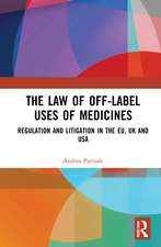 The Law of Off-label Uses of Medicines