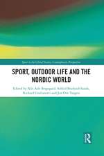 Sport, Outdoor Life and the Nordic World