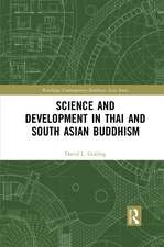 Science and Development in Thai and South Asian Buddhism