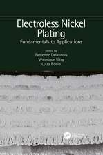 Electroless Nickel Plating: Fundamentals to Applications