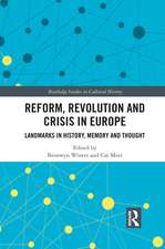 Reform, Revolution and Crisis in Europe