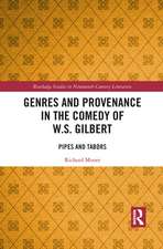 Genres and Provenance in the Comedy of W.S. Gilbert: Pipes and Tabors