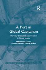 A Port in Global Capitalism: Unveiling Entangled Accumulation in Rio de Janeiro