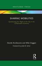 Sharing Mobilities: Questioning Our Right to the City in the Collaborative Economy