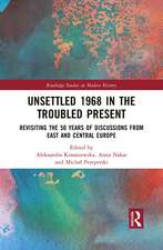 Unsettled 1968 in the Troubled Present