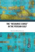 The “Resource Curse” in the Persian Gulf