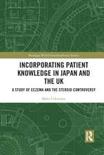 Incorporating Patient Knowledge in Japan and the UK: A Study of Eczema and the Steroid Controversy