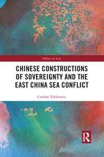 Chinese Constructions of Sovereignty and the East China Sea Conflict