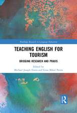 Teaching English for Tourism: Bridging Research and Praxis