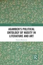 Agamben’s Political Ontology of Nudity in Literature and Art