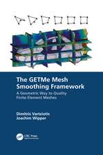 The GETMe Mesh Smoothing Framework: A Geometric Way to Quality Finite Element Meshes