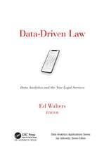 Data-Driven Law: Data Analytics and the New Legal Services