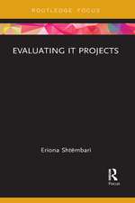 Evaluating IT Projects