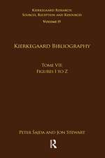 Volume 19, Tome VII: Kierkegaard Bibliography: Figures I to Z