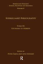 Volume 19, Tome III: Kierkegaard Bibliography: Estonian to Hebrew