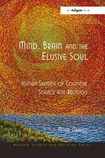 Mind, Brain and the Elusive Soul: Human Systems of Cognitive Science and Religion