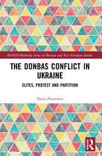 The Donbas Conflict in Ukraine: Elites, Protest, and Partition