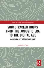 Soundtracked Books from the Acoustic Era to the Digital Age