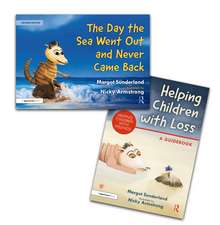 Helping Children with Loss and The Day the Sea Went Out and Never Came Back