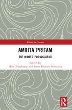 Amrita Pritam: The Writer Provocateur