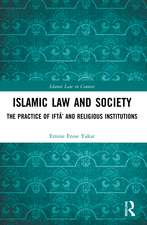 Islamic Law and Society: The Practice Of Iftā’ And Religious Institutions