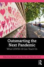 Outsmarting the Next Pandemic: What Covid-19 Can Teach Us