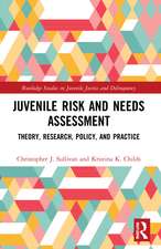 Juvenile Risk and Needs Assessment