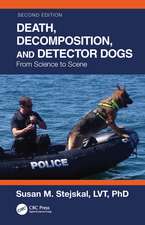 Death, Decomposition, and Detector Dogs: From Science to Scene