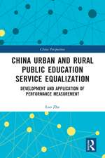 China Urban and Rural Public Education Service Equalization: Development and Application of Performance Measurement