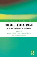 Silence, Sounds, Music: Acoustic Dimensions of Immersion