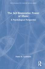 The Self-Restorative Power of Music: A Psychological Perspective