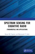 Spectrum Sensing for Cognitive Radio: Fundamentals and Applications