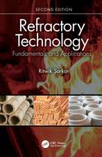 Refractory Technology: Fundamentals and Applications