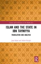 Islam and the State in Ibn Taymiyya: Translation and Analysis