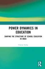 Power Dynamics in Education: Shaping the Structure of School Education in India