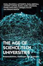 The Age of Science-Tech Universities: Responsibilities, Challenges and Strategies