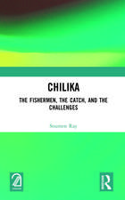 Chilika: The Fishermen, the Catch, and the Challenges