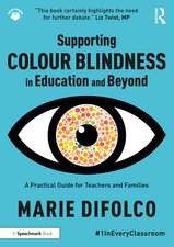 Supporting Colour Blindness in Education and Beyond: A Practical Guide for Teachers and Families