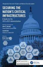 Securing the Nation's Critical Infrastructures