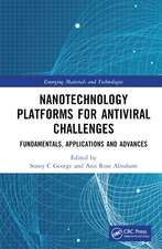 Nanotechnology Platforms for Antiviral Challenges: Fundamentals, Applications and Advances