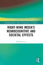 Right-Wing Media’s Neurocognitive and Societal Effects