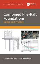 Combined Pile-Raft Foundations: Design and Practice