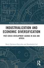 Industrialization and Economic Diversification: Post-Crisis Development Agenda in Asia and Africa