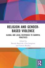 Religion and Gender-Based Violence: Global and Local Responses to Harmful Practices